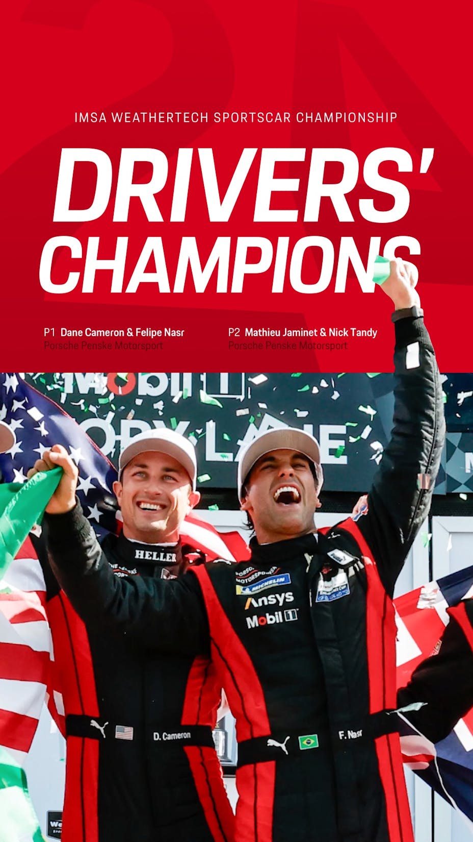 Poster featuring Porsche Penske Motorsport’s Dane Cameron and Felipe Nasr